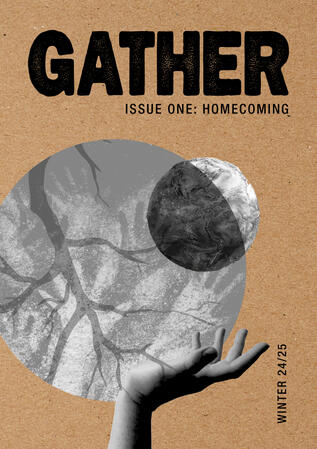 COVER IMAGE OF ISSUE 1 OF GATHER ZINE