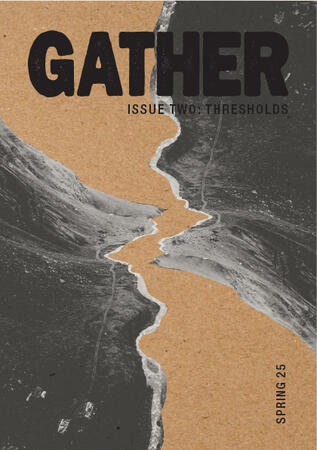 COVER IMAGE OF ISSUE 2 OF GATHER ZINE
